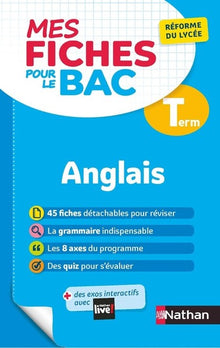 Anglais Terminale - Mes fiches pour le BAC Tle - BAC 2024