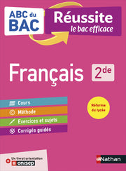 ABC du BAC Réussite Français 2de