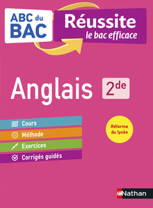 Anglais 2de - ABC du BAC Réussite