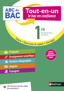 ABC du Bac Tout en un 1re - Toutes les matières du tronc commun Première 2023-2024