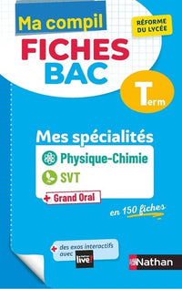 Mes spécialités Physique-Chimie / SVT - Ma Compil fiches BAC Term