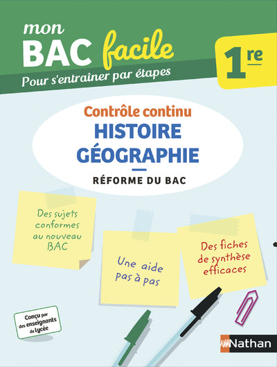 Histoire-Géographie 1re - Mon BAC facile - Enseignement commun Première - Bac 2023