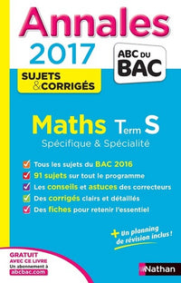 Annales ABC du Bac 2017 Maths Term S