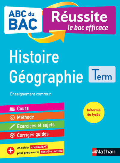 Histoire-Géographie Terminale - ABC du BAC Réussite - Bac 2022 - Enseignement commun Tle
