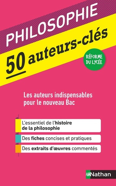 La philosophie en 50 auteurs-clés