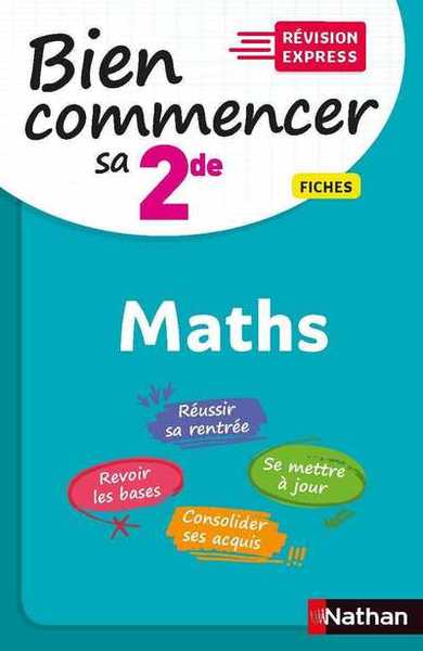 Pour bien commencer sa 2de en Maths - Révision Express - Rentrée 2020