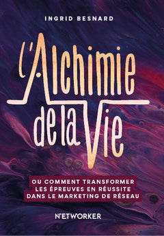L'alchimie de la vie