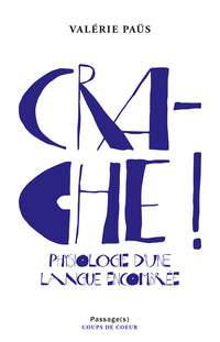 Crache!