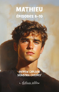 Mathieu - Épisodes 6-10