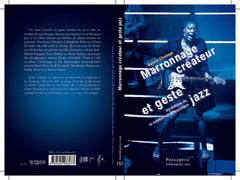 Marronnage créateur et geste jazz