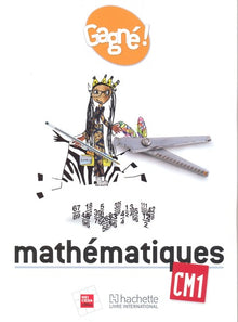 Gagné ! Mathématiques CM1 Elève