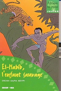 El Habib, l'enfant sauvage