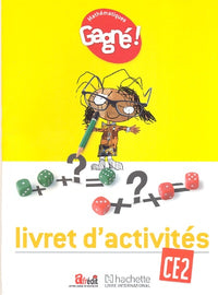 Gagné ! Maths CE2 Livret d'Activités - Cameroun