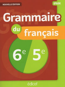Grammaire 6e/5e IPAM Elève