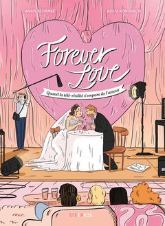 Forever Love - Quand la télé-réalité s'empare de l'amour