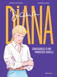 Diana - Confidences d'une princesse rebelle