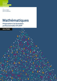 Mathématiques Préparation à la formation professionnelle CFC/AFP Solutions