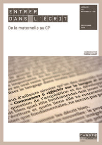 Entrer dans l'écrit : De la maternelle au CP