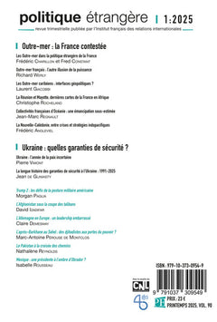 Politique étrangère n° 1/2025 - Outre-mer : la France contestée - mars 2025