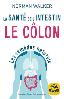 La santé de l'intestin - Le côlon