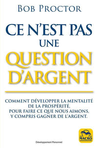 Ce n'est pas une question d'argent