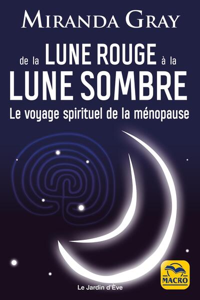 De la lune rouge à la lune sombre