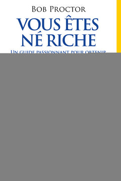 Vous êtes né riche