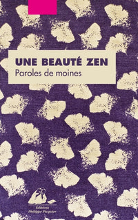 Une beauté zen - Paroles de moines