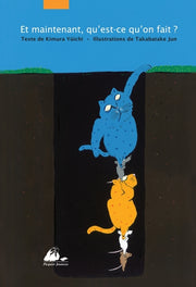 ET MAINTENANT, QU'EST-CE QU'ON FAIT ?