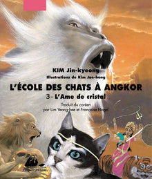 L'école des chats à Angkor, tome 3 : L'âme de cristal