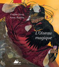 L'OISEAU MAGIQUE  - édition brochée