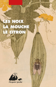 Les noix, la mouche, le citron
