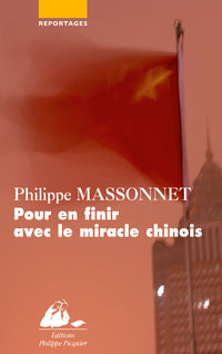 Pour en finir avec le miracle chinois