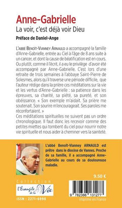 Anne-Gabrielle: La voir, c'est déjà voir Dieu