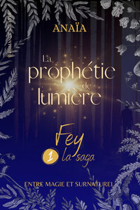 La prophétie de lumière