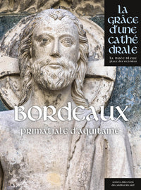 Bordeaux - Saint-André Primatiale d'Aquitaine