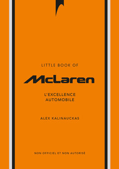 L'Histoire de McLaren - L'Excellence automobile (version française)