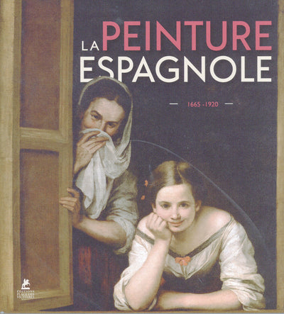 La peinture espagnole 1665-1920