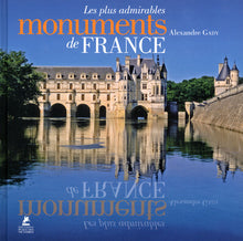Les plus admirables monuments de France