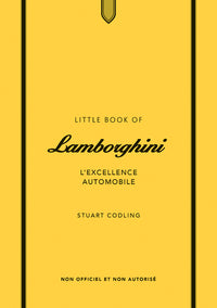 Little Book of Lamborghini - L'excellence automobile (version française)