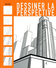 Dessiner la perspective pas à pas