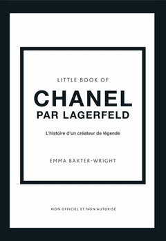 Little Book of Chanel par Lagerfeld - L'histoire d'un créateur de légende