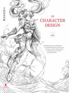 Le character design - L'art de la fantasy - Livre 2 Le character design