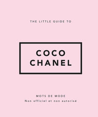 The Little Guide to Coco Chanel - Mots de mode