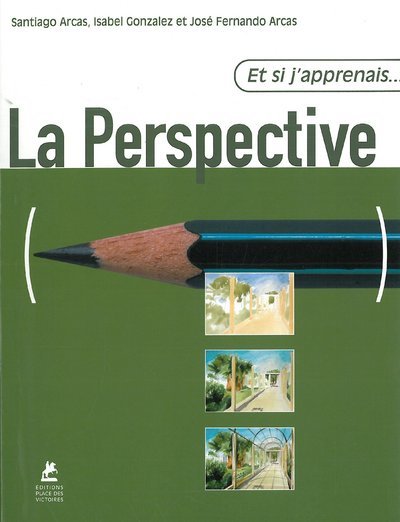 Et si j'apprenais... La perspective
