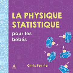 La physique statistique pour les bébés