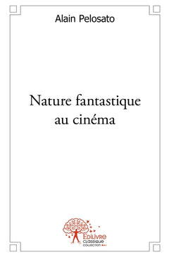 Nature fantastique au cinéma