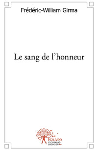 Le sang de l'honneur
