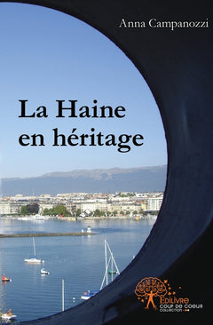 La Haine en héritage - Tome 2