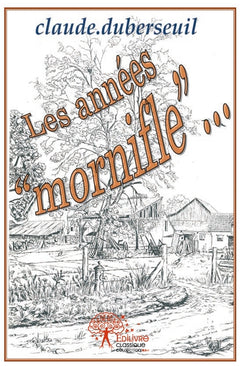 Les années "Mornifle"